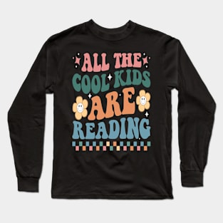 all the cool kids are reading Long Sleeve T-Shirt